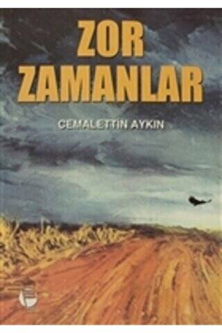 Zor Zamanlar - 1