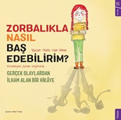 Zorbalıkla Nasıl Baş Edebilirim? - 1