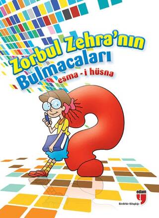 Zorbul Zehra`nın Bulmacaları Esma-i Hüsna - 1