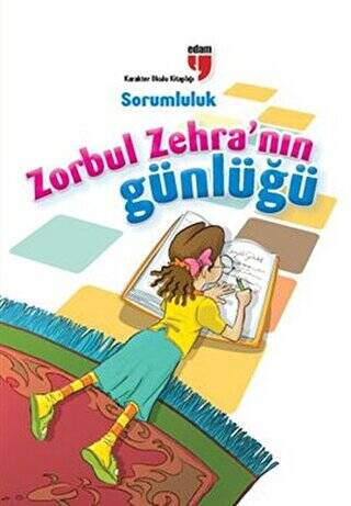 Zorbul Zehra`nın Günlüğü - Sorumluluk - 1