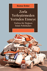 Zorla Yerleştirmeden Yerinden Etmeye - 1