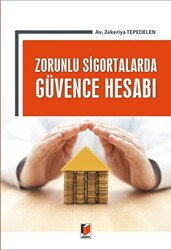Zorunlu Sigortalarda Güvence Hesabı - 1