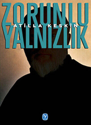 Zorunlu Yalnızlık - 1