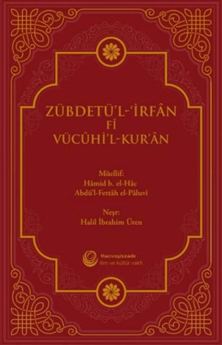 Zübdetü`l-İrfan Fi Vücuhi`l-Kur`an - 1