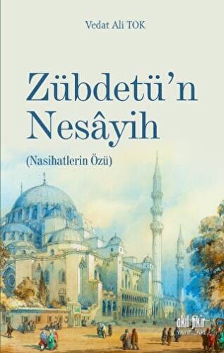 Zübdetü’n Nesayih - 1