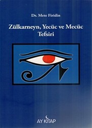 Zülkarneyn, Yecüc ve Mecüc Tefsiri - 1