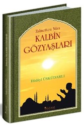 Zulmetten Nura Kalbin Gözyaşları - 1