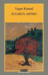 Zulmün Artsın - Yapı Kredi Yayınları