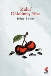 Zülüf Dökülmüş Yüze - Klaros Yayınları